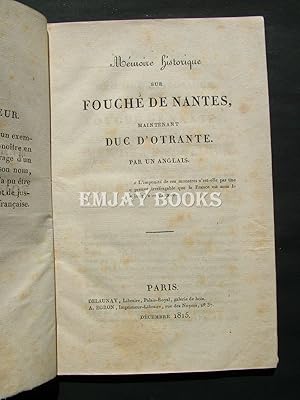 Seller image for Memoire Historique Sur Fouche De Nantes Maintenant Duc D'Otrante Par Un Anglais. for sale by EmJay Books