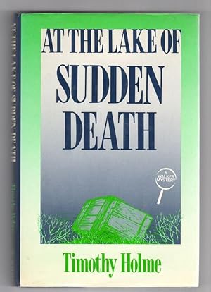 Seller image for At the Lake of Sudden Death for sale by Mystery Cove Book Shop