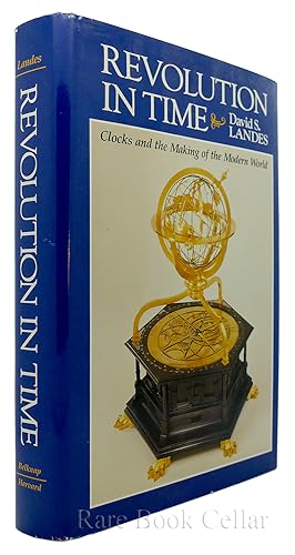 Imagen del vendedor de REVOLUTION IN TIME Clocks and the Making of the Modern World a la venta por Rare Book Cellar