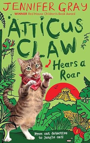 Seller image for Atticus Claw Hears a Roar (Paperback) for sale by AussieBookSeller