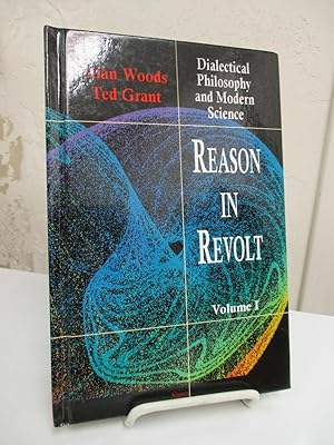 Bild des Verkufers fr Reason in Revolt: Dialectical Philosophy and Modern Science Volume 1. zum Verkauf von Zephyr Books