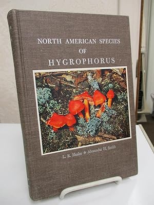 Bild des Verkufers fr North American Species of Hygrophorus. zum Verkauf von Zephyr Books