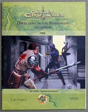 Immagine del venditore per Dwellers in the Darkness: Ulgakur (Castles & Crusades Adventure DB6) venduto da Wayne's Books