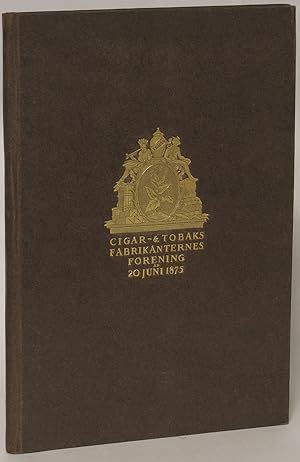 Seller image for Cigar og Tobaksfabrikanternes Forening af 20. Juni 1875 for sale by Eureka Books