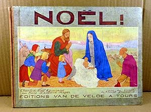 Imagen del vendedor de Nol ! - Chants de Nol harmoniss par Pierre Maillard-Verger. Avec des images de Robert Guinard. a la venta por E. & J.L  GRISON