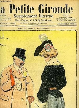 Seller image for LA PETITE GIRONDE SUPPLEMENT ILLUSTRE - 9EME ANNEE N 14 AVRIL 1906 - peau de balles par H.Gerbault - 50 000 francs de bnfice - en allant au concours des animaux gras - le fantome par Nadal - les invetions du XXe sicle - la folie de la Mattchiche etc. for sale by Le-Livre