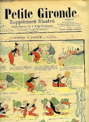 Seller image for LA PETITE GIRONDE SUPPLEMENT ILLUSTRE - 9EME ANNEE N 16 AVRIL 1906 - chambre a louer par Blondeau - monsieur raisonsec et monsieur bcadard - l'instruction dans les chambres par O.Suli - incosolables par Gerbault etc. for sale by Le-Livre