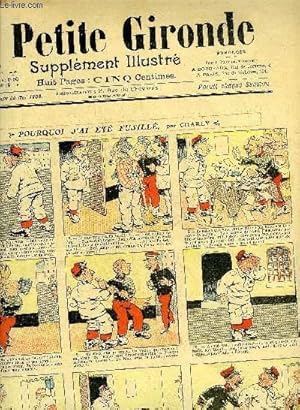 Seller image for LA PETITE GIRONDE SUPPLEMENT ILLUSTRE - 9EME ANNEE N 20 MAI 1906 - pourquoi j'ai t fusill par Charly - T ! . mon bon !. par Candide - un qui la connait par Blondeau - une affaire d'honneur tlphonique - une corve prese par E.Tap etc. for sale by Le-Livre