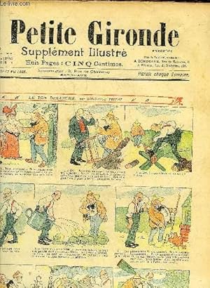 Seller image for LA PETITE GIRONDE SUPPLEMENT ILLUSTRE - 9EME ANNEE N 21 MAI 1906 - le bon dimanche par Gonzague Privat - l'aventure de M.L'ingnieur par Gunin - le prix d'un cochon - l'origine de la brouette pa Nadal - le gagnant du lot d'un million par Bast etc. for sale by Le-Livre