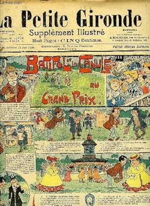 Seller image for LA PETITE GIRONDE SUPPLEMENT ILLUSTRE - 9EME ANNEE N 25 JUIN 1906 - Batifol et la canule au grand prix - preuve irrfutable par E.Tap - dernire illusion par E.Chevalier - le bon apritif par Th.Barn etc. for sale by Le-Livre