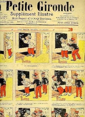 Immagine del venditore per LA PETITE GIRONDE SUPPLEMENT ILLUSTRE - 9EME ANNEE N 30 JUILLET 1906 - une belle dicte par Charly - monsieur bituron apprend  ses dpens les dsavantages d'une nouvelle invention par L.Forton - bizarre friture - terrible attentat par Candide etc. venduto da Le-Livre