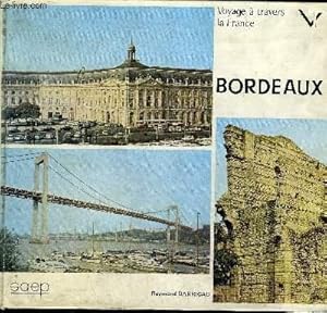 Image du vendeur pour VOYAGE A TRAVERS LA FRANCE - BORDEAUX. mis en vente par Le-Livre