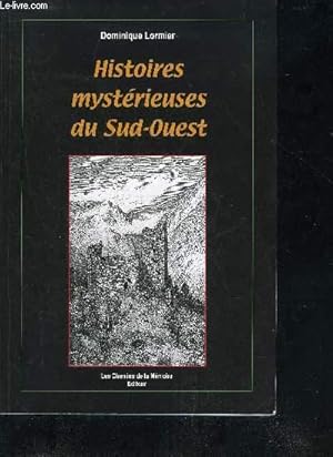 Immagine del venditore per HISTOIRES MYSTERIEUSES DU SUD OUEST. venduto da Le-Livre