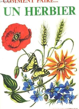 Image du vendeur pour COMMENT FAIRE UN HERBIER. mis en vente par Le-Livre