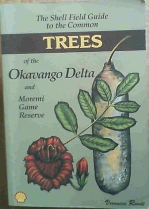 Seller image for Trees of the Okavango Delta &amp; Moremi Game Reserve for sale by Chapter 1