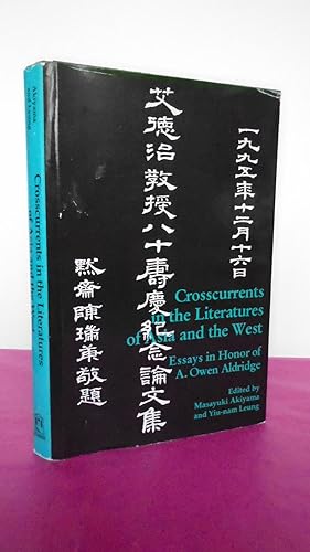 Crosscurrents in the Literatures of Asia and the West: Essays in Honor of A.Owen Aldridge