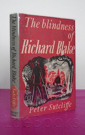 THE BLINDNESS OF RICHARD BLAKE