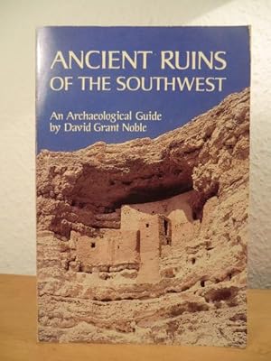 Bild des Verkufers fr Ancient Ruins of the Southwest: An archaeological Guide zum Verkauf von Antiquariat Weber