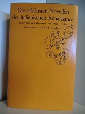 Imagen del vendedor de Die schnsten Novellen der italienischen Renaissance. Ill. von Albrecht Appelhans. a la venta por Antiquariat Weber