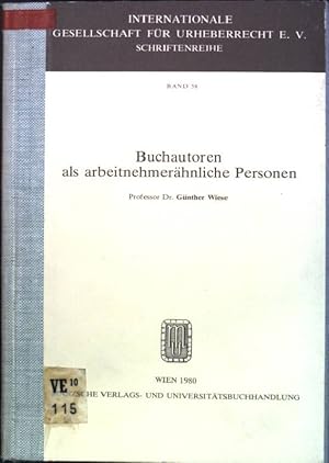 Immagine del venditore per Buchautoren als arbeitnehmerhnliche Personen: zur Anwendung des  12a TVG. Internationale Gesellschaft fr Urheberrecht e.V., Schriftenreihe; Bd. 58 venduto da books4less (Versandantiquariat Petra Gros GmbH & Co. KG)