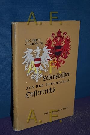 Seller image for Lebensbilder aus der Geschichte Österreichs. for sale by Antiquarische Fundgrube e.U.