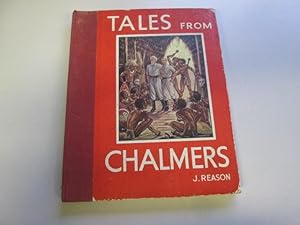 Imagen del vendedor de Tales from Chalmers a la venta por Goldstone Rare Books