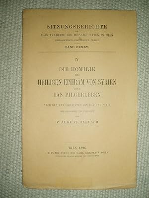 Die Homilie des heiligen Ephräm von Syrien über das Pilgerleben : nach den Handschriften von Rom ...