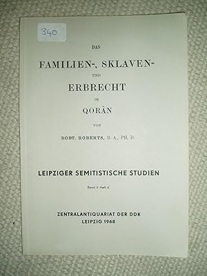 Das Familien-, Sklaven- und Erbrecht im Qorân