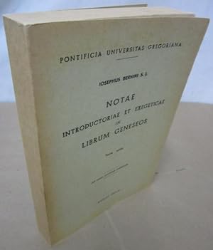 Notae Introductoriae et Exegeticae in Librum Geneseos (Tertia editio)