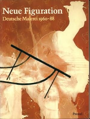 Seller image for Neue Figuration. Deutsche Malerei 1960 - 88. for sale by Antiquariat Jenischek