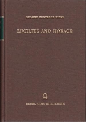 Lucilius and Horace. A study in the classical theory of imitation.