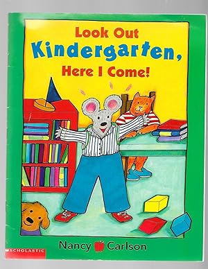 Seller image for Look Out Kindergarten, Here I Come! for sale by TuosistBook