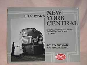 Seller image for ED NOWAK'S NEW YORK CENTRAL for sale by Robert Gavora, Fine & Rare Books, ABAA