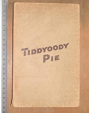 Tiddyoody pie