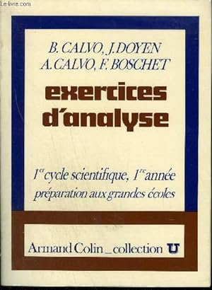Imagen del vendedor de EXERCICES D'ANALYSE - 1ER CYCLE SCIENTIFIQUE, 1ERE ANNEE - PREPARARTION AUX GRANDES ECOLES a la venta por Le-Livre