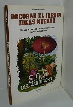 Image du vendeur pour DECORAR EL JARDIN. IDEAS NUEVAS mis en vente par LIBRERIA  SANZ