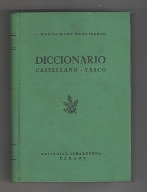 Imagen del vendedor de Diccionario castellano- vasco. a la venta por Librera El Crabo