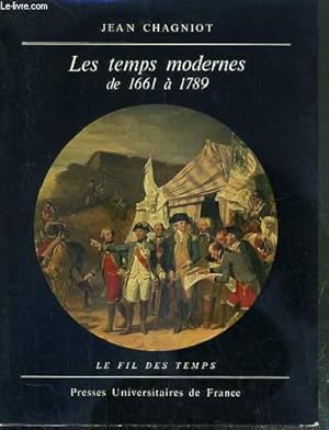 Image du vendeur pour LES TEMPS MODERNES DE 1661  1789 / COLLECTION "LE FIL DES TEMPS" N6. mis en vente par Le-Livre