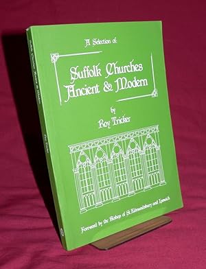Imagen del vendedor de Suffolk Churches Ancient & Modern a la venta por Lincolnshire Old Books