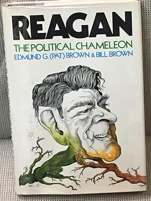 Seller image for Reagan the Political Chameleon for sale by My Book Heaven