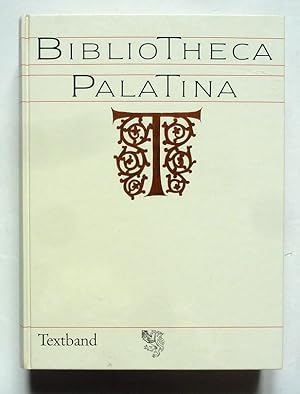 Bibliotheca Palatina. Katalog zur Ausstellung vom 8, bis 2, November 1986 Heiliggeistkirche Heide...