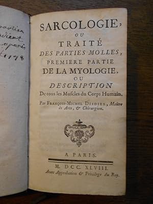 Imagen del vendedor de Sarcologie ou trait des parties molles. Premire partie, De la myologie, ou description de tous les muscles du corps humain. [Tome 1 seul]. a la venta por Librairie Le Trait d'Union sarl.