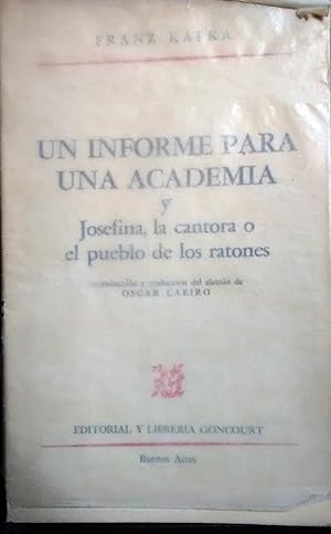 Un informe para una Academia y Josefina la cantora y el pueblo de los ratones. Introducción y tra...