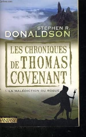 Imagen del vendedor de LES CHRONIQUES DE THOMAS COVENANT - TOME 1 - LA MALEDICTION DU ROGUE a la venta por Le-Livre