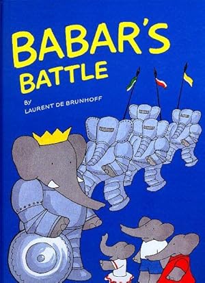 BABAR'S BATTLE (FIRST AMERICAN PRINTING)