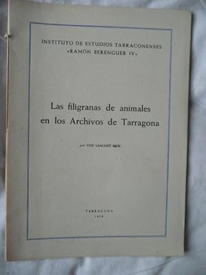 Imagen del vendedor de LAS FILIGRANAS DE ANIMALES EN LOS ARCHIVOS DE TARRAGONA a la venta por Reus, Paris, Londres