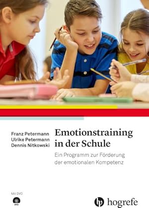 Bild des Verkufers fr Emotionstraining in der Schule : Ein Programm zur Frderung der emotionalen Kompetenz zum Verkauf von AHA-BUCH GmbH