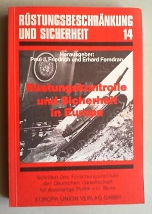 Bild des Verkufers fr Rstungskontrolle und Sicherheit in Europa. Mit einem Vorwort von Ulrich Schuster. zum Verkauf von Antiquariat Sander