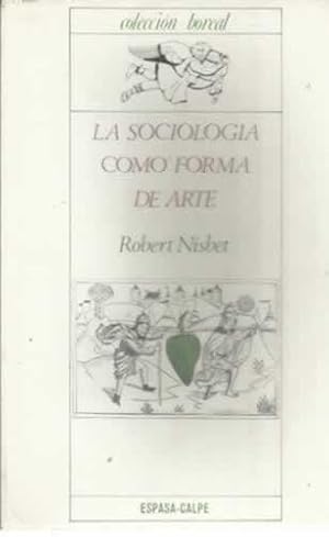 Image du vendeur pour LA SOCIOLOGA COMO FORMA DE ARTE mis en vente par Librera Cajn Desastre