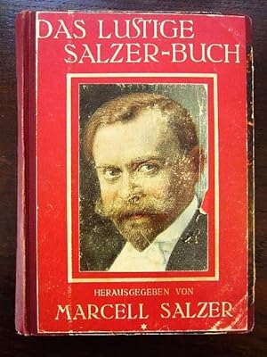 Seller image for Das lustige Salzer-Buch. Heitere Lektüre- und Vortragsstücke for sale by Rudi Euchler Buchhandlung & Antiquariat